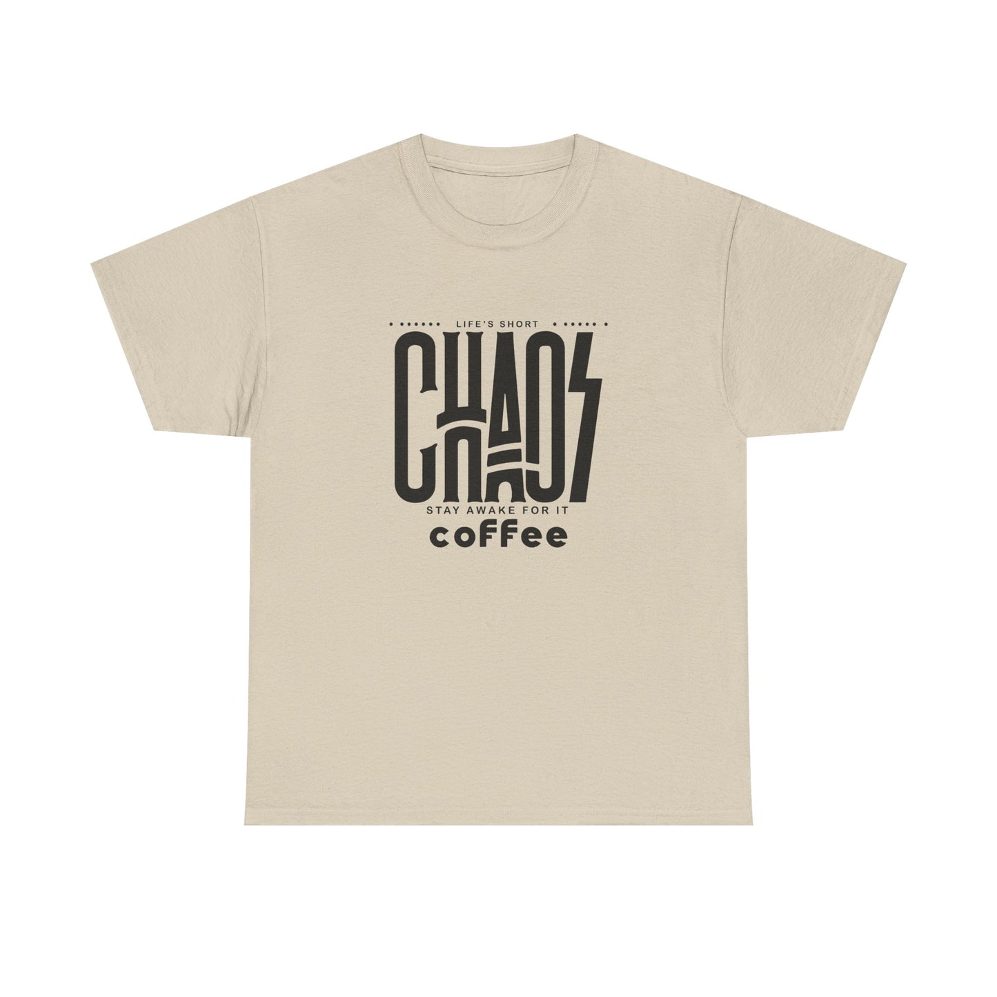 CHAOS Coffee Life is Short...