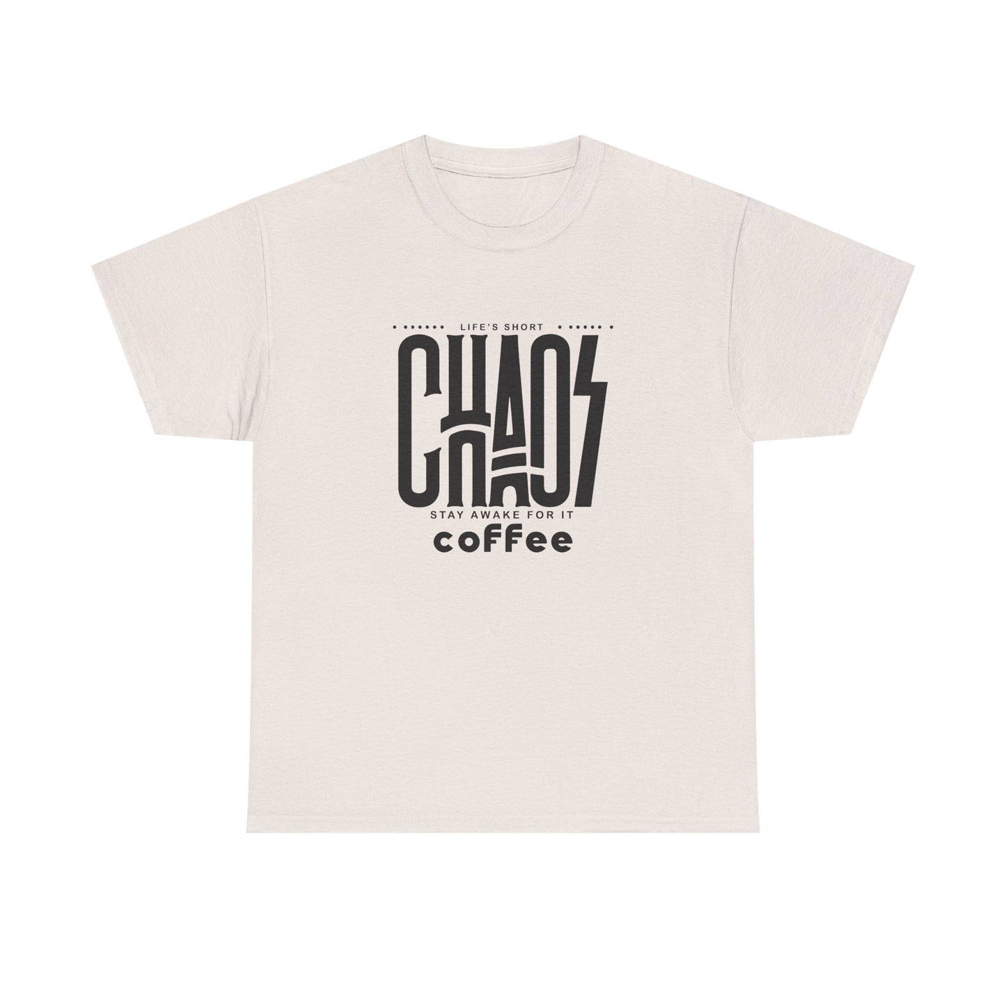 CHAOS Coffee Life is Short...