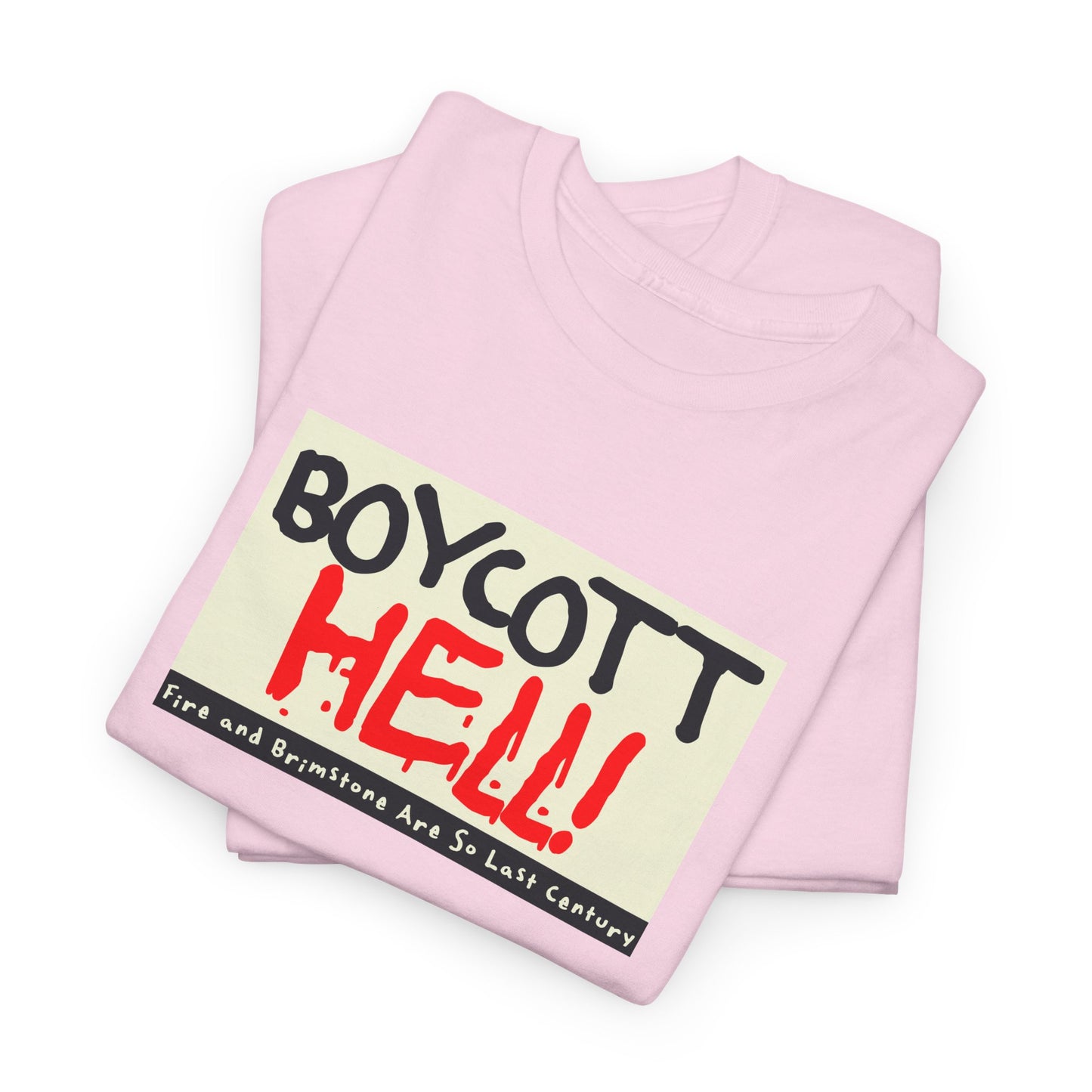 Boycott Hell! (Fire and Brimstone Are So Last Century)