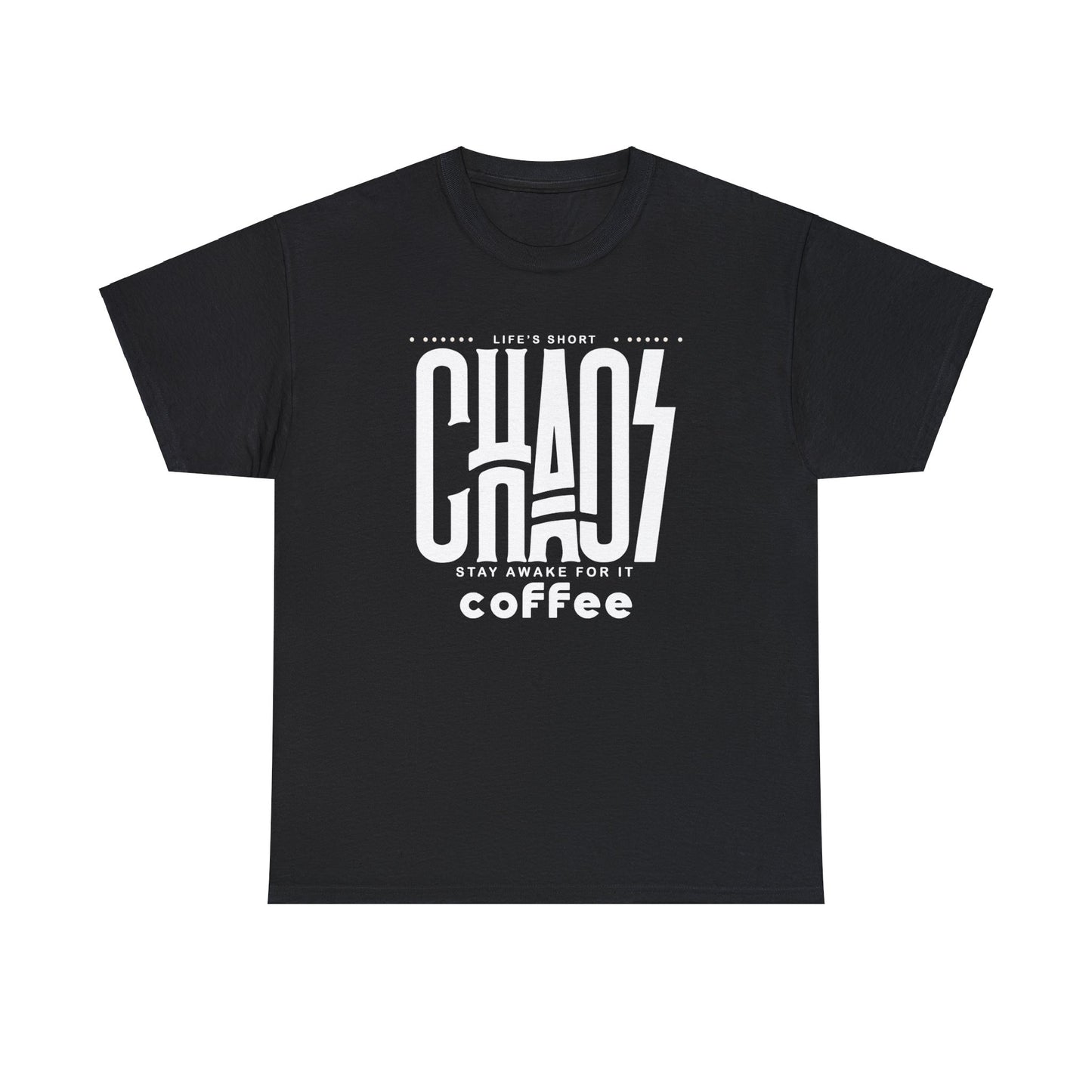 CHAOS Coffee t-shirt idea #1