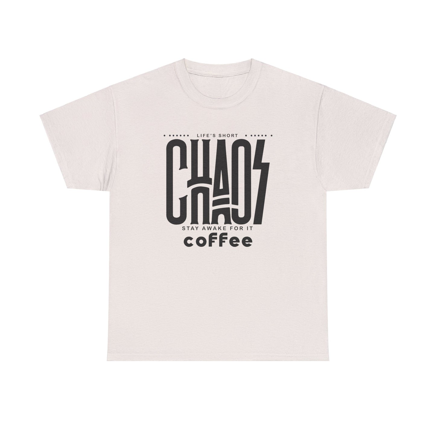 CHAOS Coffee t-shirt idea #1