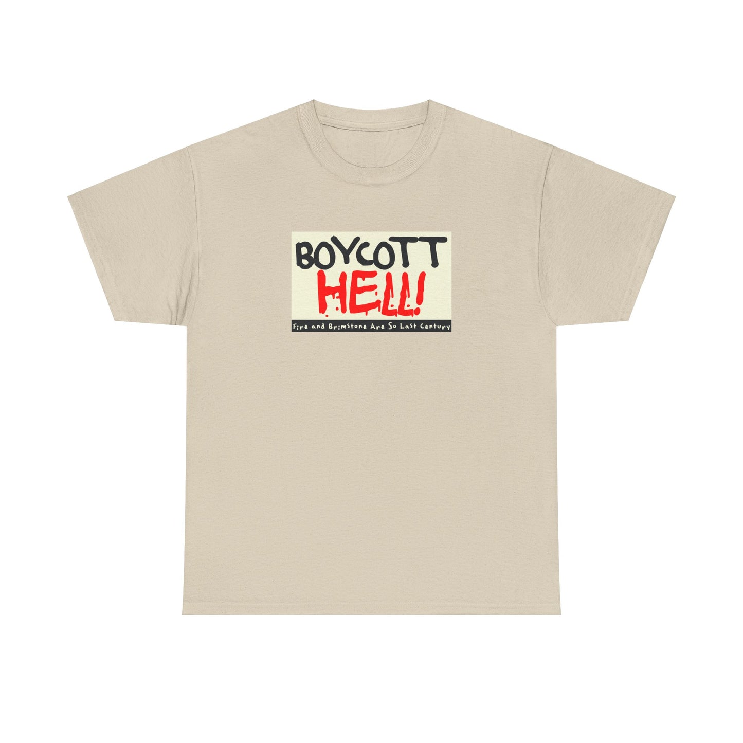 Boycott Hell! (Fire and Brimstone Are So Last Century)