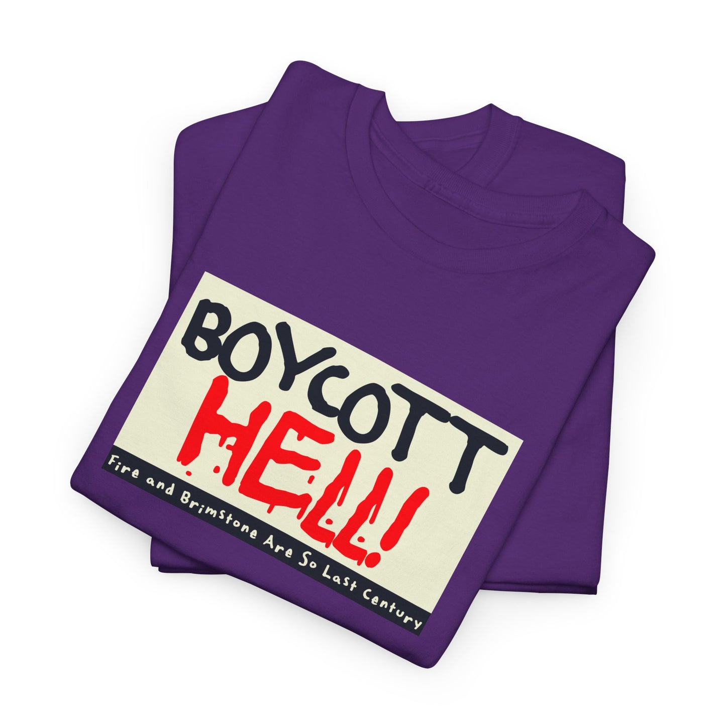 Boycott Hell! (Fire and Brimstone Are So Last Century)