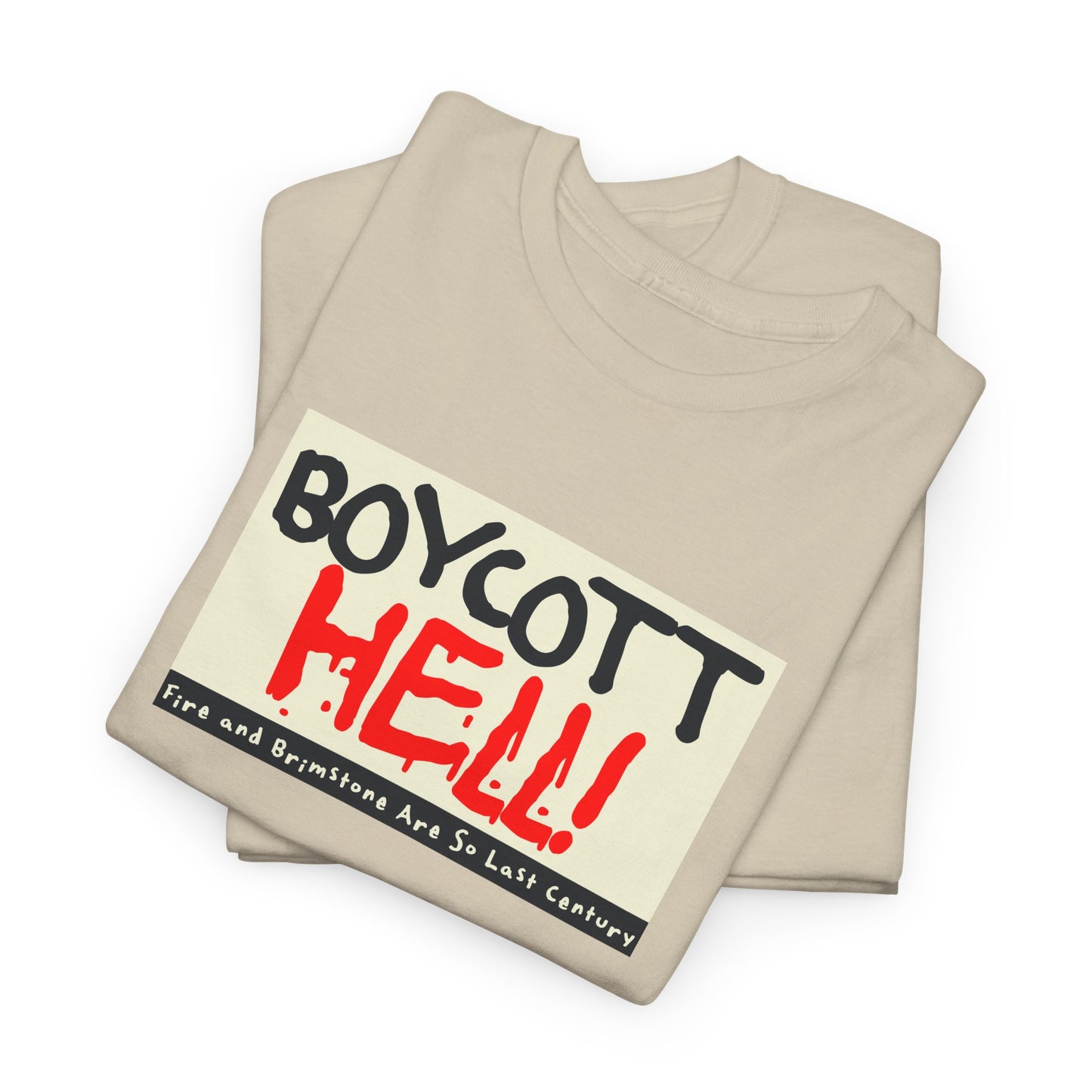 Boycott Hell! (Fire and Brimstone Are So Last Century)