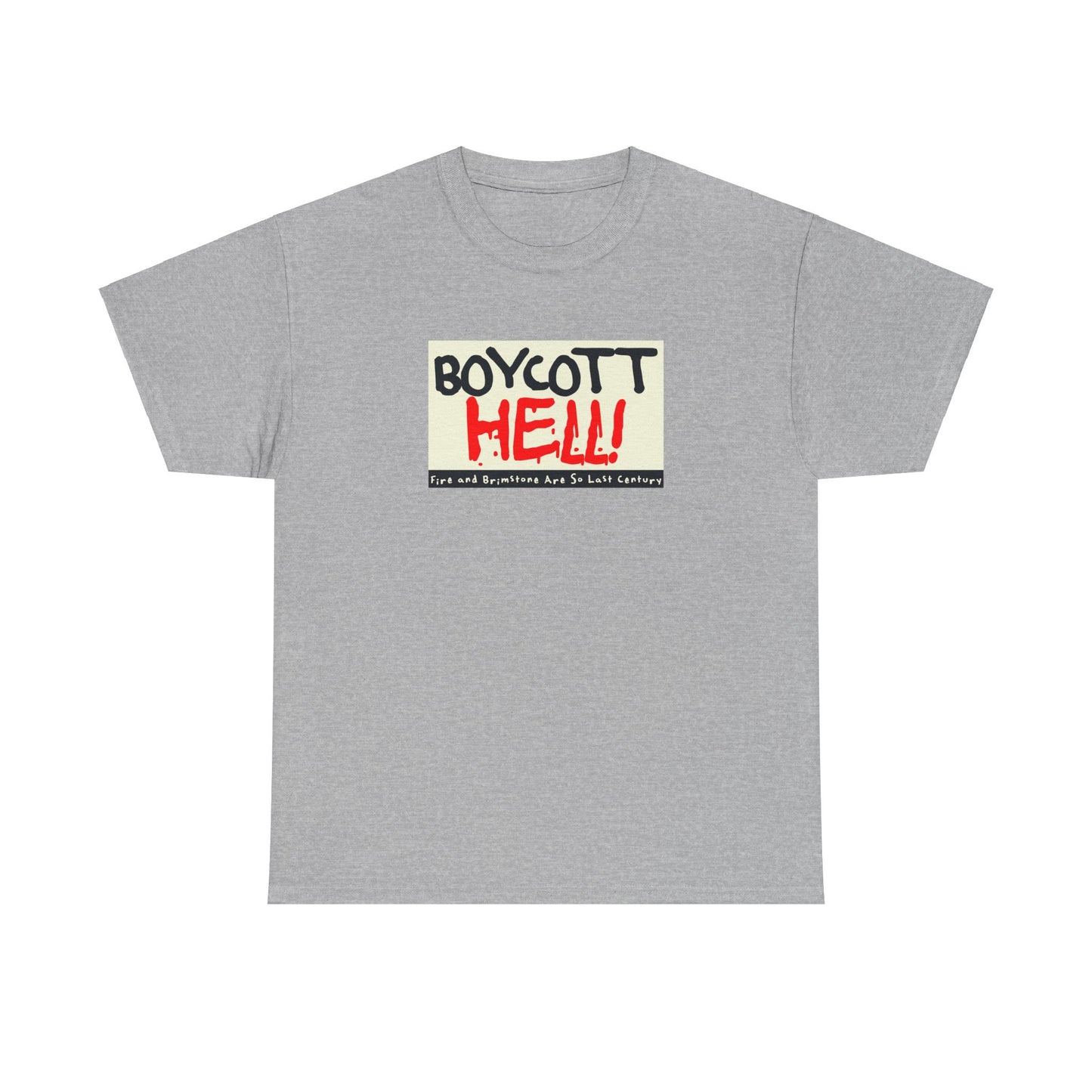 Boycott Hell! (Fire and Brimstone Are So Last Century)