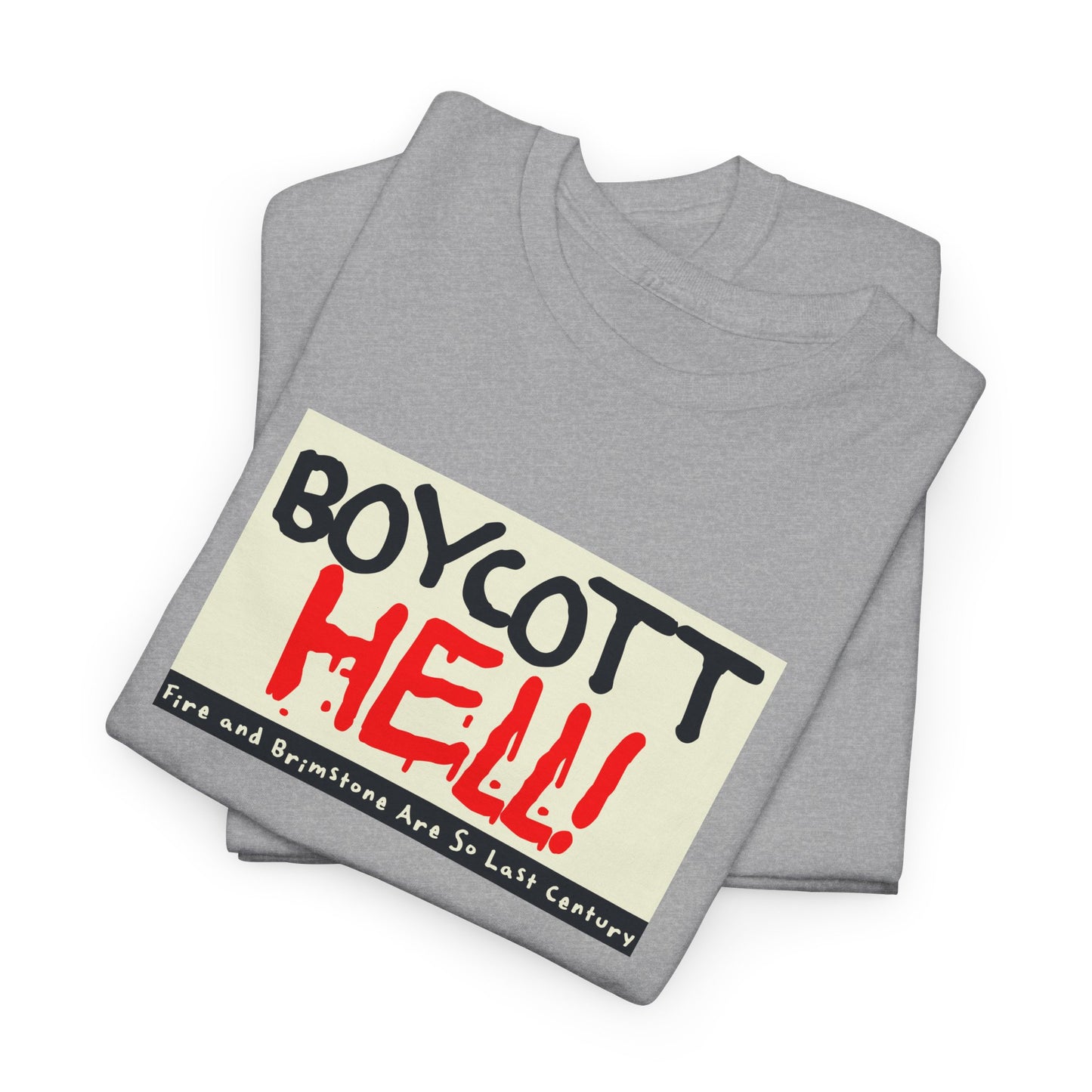 Boycott Hell! (Fire and Brimstone Are So Last Century)