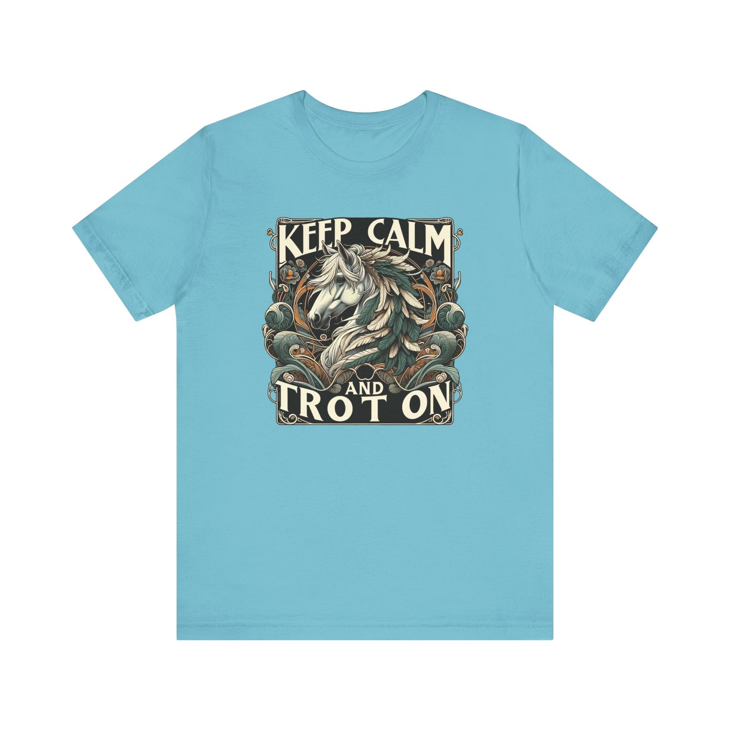 Keep Calm And Trot On